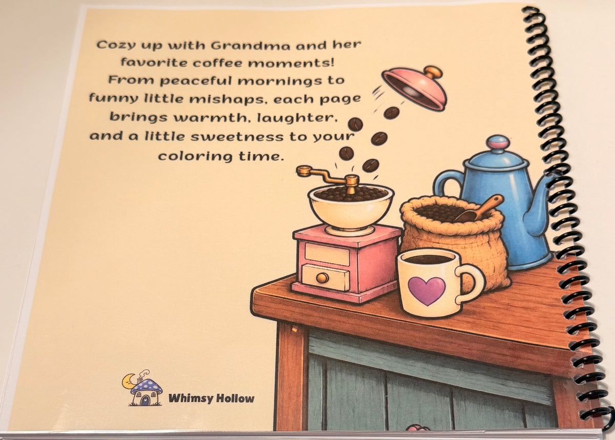Grandma’s Cozy Coffee Days — A Cozy Coloring Book of Coffee, Comfort & Little Mishaps