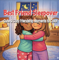 Book cover of 'Best Friend Sleepover' with two friends hugging in a bedroom.
