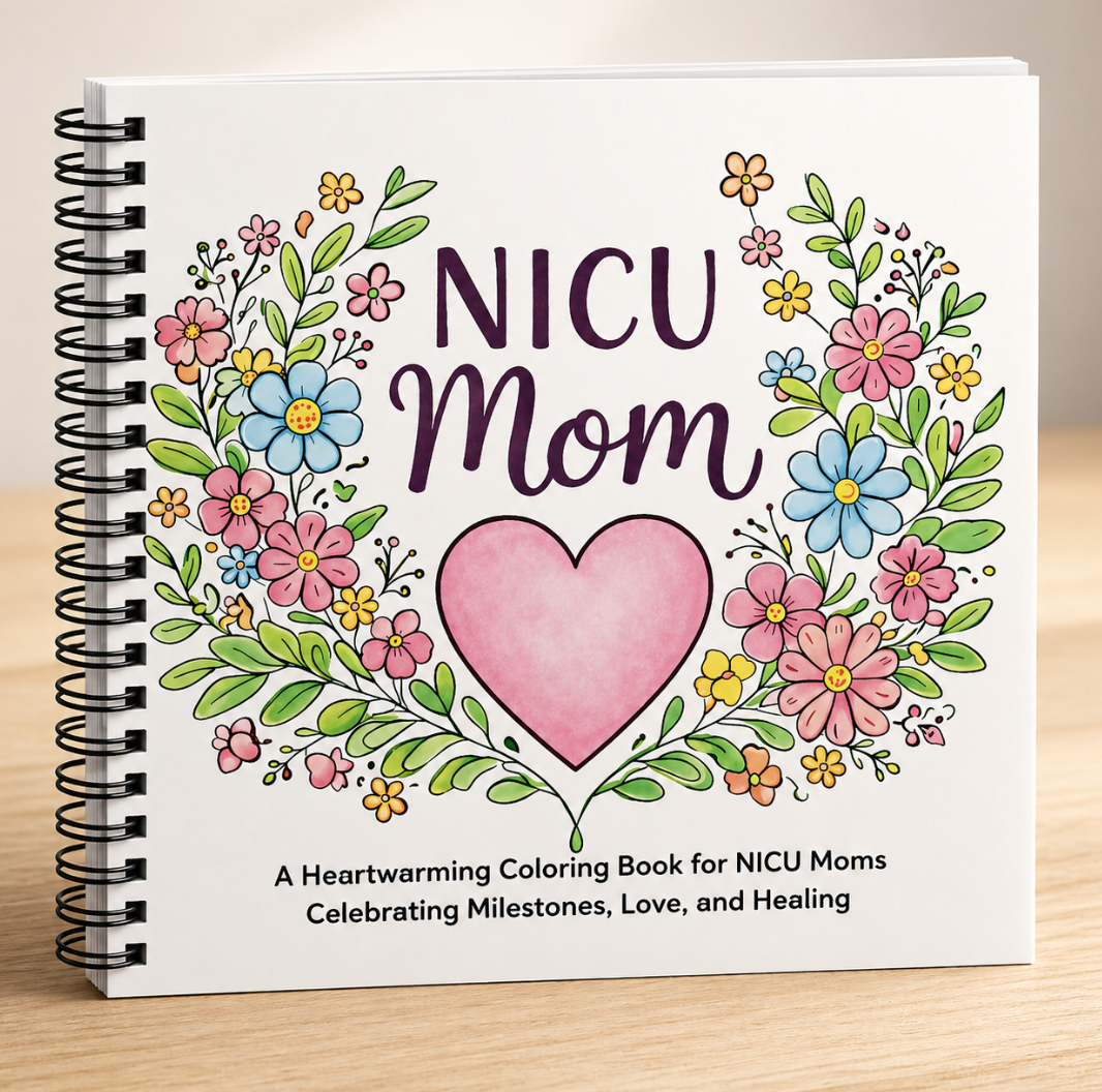 Coloring book titled 'NICU Mom' with floral design with spiral bound pages, on a wooden surface